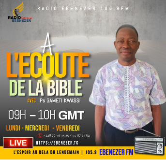 À l'écoute de la Bible — Radio Ebenezer Lomé