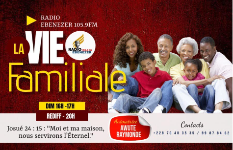 La vie familiale — Radio Ebenezer Lomé